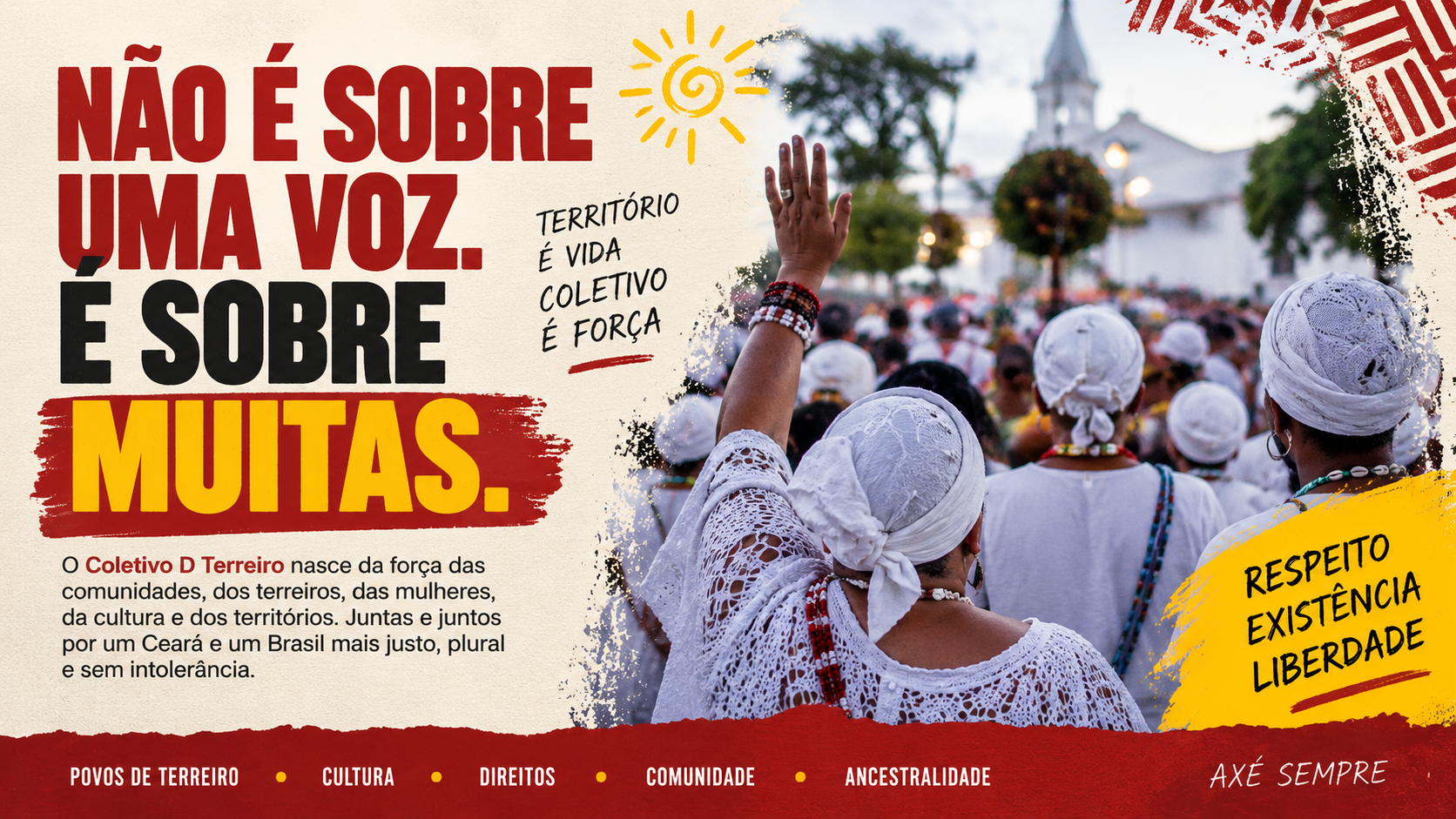 Não é sobre uma voz, é sobre muitas. O Coletivo D Terreiro nasce da força das comunidades, dos terreiros, das mulheres, da cultura e dos territórios. Respeito, existência e liberdade.